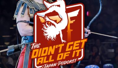 New Episode of the Didn’t Get All Of It Japan Podcast