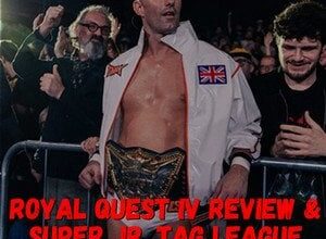 Keepin’ It Strong Style - EP 360 - Royal Quest IV Review & Super Jr. Tag League 2024 Preview