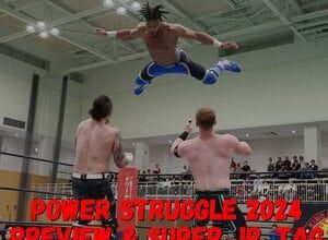 Keepin' It Strong Style - EP 361 - Power Struggle 2024 Preview + Super Jr. Tag League Nights 1-4 Review
