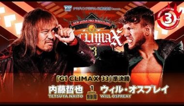 Tetsuya Naito vs Will Ospreay: New Japan Pro Wrestling - NJPW G1 Climax 33 Semifinals, August 12, 2023