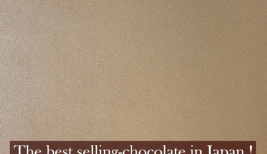 The best selling chocolate in Japan !