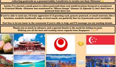 Hello Okinawa, I am a student from Singapore on a small personal quest to collect postcards from locations featured/mentioned on my favourite TV show: Criminal Minds. Okinawa was mentioned in “Mirror Image” (Season 12, Episode 7). Can someone send me a postcard from Okinawa? 🙂