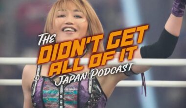 The Didn't Get All Of It Japan Podcast - The G In SAGAFTRA Stands For Goto