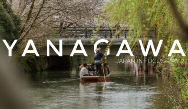 [OC] Japan in Focus, Spring - Day 7: Yanagawa