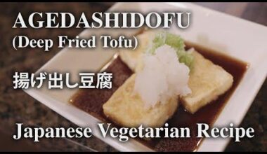 Agedashi Dofu (揚げ出し豆腐)