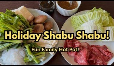 Holiday Shabu Shabu at home