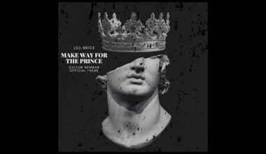 Callum Newman's new theme song - Make Way for the Prince