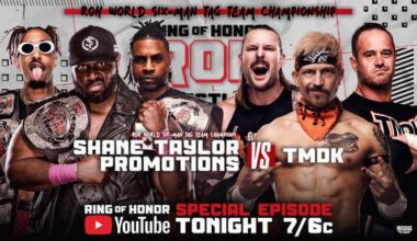 Shane Taylor Promotions vs. TMDK for the ROH World Six-Man Tag Team Championship on Tonights ROH YouTube Special Episode #5